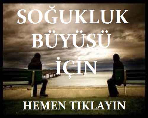 soğukluk büyüsü